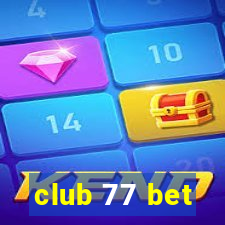 club 77 bet